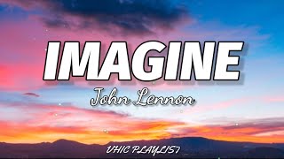 John Lennon  Imagine Lyrics🎶 [upl. by Andie]