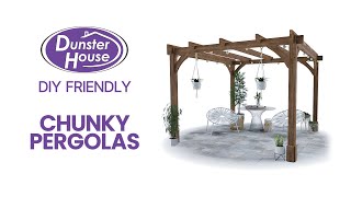 DIY Friendly Chunky Pergolas  Dunster House [upl. by Desi54]