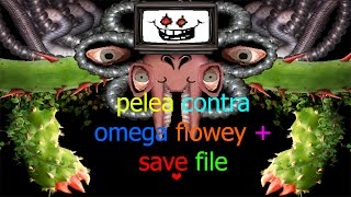 Pelea de Omega flowey  save file [upl. by Thgiwd813]