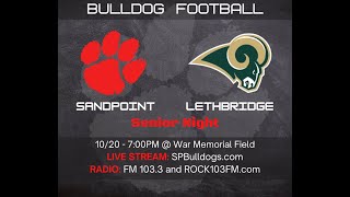 SANDPOINT vs LETHBRIDGE  Varsity HS Football  Senior Night  2023 Season [upl. by Oriana969]