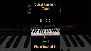 Gulabi Aankhen Tune 🎵 Easy Piano Tutorial shorts learneasy ytshort [upl. by Swain]