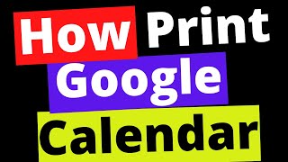 How to Print a Google Calendar [upl. by Dyanne39]