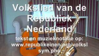 Volkslied van de Republiek Nederland [upl. by Yesdnik734]