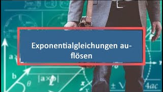 Exponentialgleichungen auflösen [upl. by Lithea]