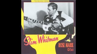 Slim Whitman  The Letter Edged In Black 1959  Rose Marie CD5 06 [upl. by Maris]