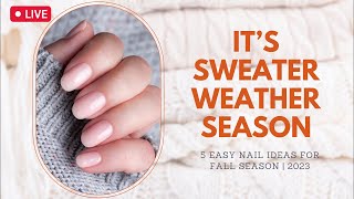 🧣 5 Fall Nail Designs for Instant Sweater Weather Inspiration  Maniology LIVE [upl. by Atekal999]