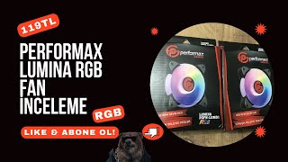 Performax Lumina RGB Fan İNCELEME [upl. by Idelle218]