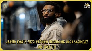 JARON ENNIS RETURN SCRAPPED BY SHOWTIME HERE IS WHY ENNIS WILL LIKELY RETURN IN EARLY 2024 [upl. by Orimlede607]