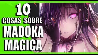 10 COSAS QUE NO SABIAS SOBRE MADOKA MAGICA [upl. by Warring]