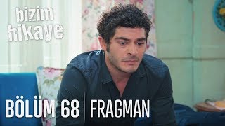 Bizim Hikaye 68 Bölüm Fragmanı [upl. by Asilet]