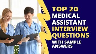 Medical Assistant Interview Questions and Answers for 2024 [upl. by Ragucci]