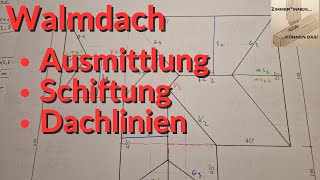 Zusammengesetztes Walmdach  Ausmittlung Schiftung Berechnungen [upl. by Jourdan]