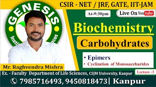 Carbohydrates Epimers  Biochemistry  Lecture3  New online quotBatchquot for CSIR NETJRF  IITJAM [upl. by Becker884]