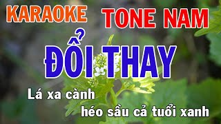 Đổi Thay Karaoke Tone Nam Nhạc Sống  Phối Mới Dễ Hát  Nhật Nguyễn [upl. by Nelrsa642]