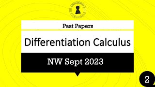 Revision Grade 12 Maths  Differentiation Calculus  Past Papers 2 NW Sep 2023 [upl. by Ailec]