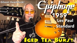 New Epiphone 1959 Les Paul Standard Gibson Headstock Iced Tea Burst Review [upl. by Sanborn]