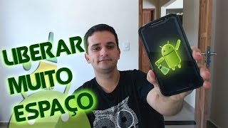 COMO LIBERAR MUITO ESPAÇO NO SEU ANDROID  ATUALIZADO [upl. by Nath]