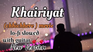 khairiyatsong  chhichhore  lofi  song  music  lovesong lofimusic [upl. by Juanne]