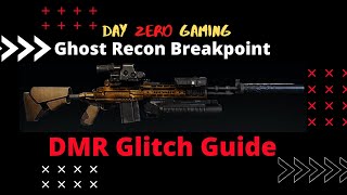 The NEW DMR Glitch Guide 100 Works 2020 Ghost Recon Breakpoint [upl. by Nosrej]