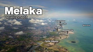 Melaka Development Progress  September 2020 [upl. by Anyehs]