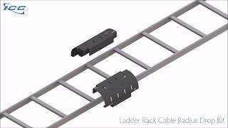 ICC Ladder Rack Cable Radius Drop Kit [upl. by Idnat]