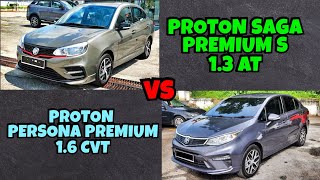 PROTON SAGA PREMIUM S VS PERSONA PREMIUM MC2 [upl. by Nivlad]