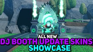 DJ BOOTH UPDATE  ALL NEW SKINS SHOWCASE  Tower Defense Simulator v1290 Update [upl. by Eicak]