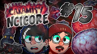 Terraria Calamity NCICORE 1 Part 15 BETWEEN A GOD AND A DARK PLACE [upl. by Nel699]