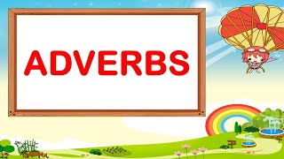 Adverbs  English Grammar amp Composition  Grade 3  Parts of Speech  English Grammar [upl. by Enelrak669]