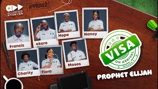 VISA ON ARRIVAL S5 EP9 PROPHET ELIJAH  Comedy  Drama  Nollywood [upl. by Asilanna930]