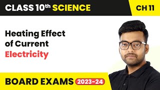 Heating Effect of Current  Electricity  Class 10 Science Chapter 11 [upl. by Frohman97]