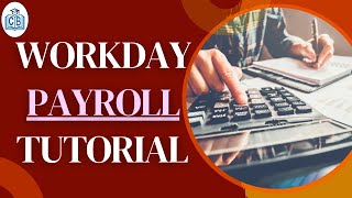 Workday Payroll Tutorial  workday payroll online training  Workday payroll course  CyberBrainer [upl. by Laved]