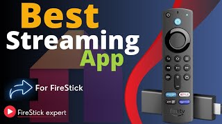 Best Streaming App for FireStick 2024 [upl. by Enelra]