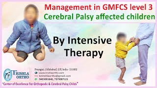 Management in GMFCS level 3 cerebral palsy affected children [upl. by Barcellona]