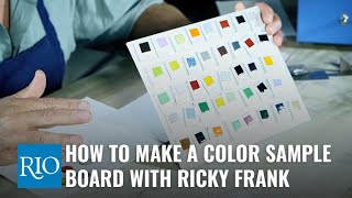 How To Make A Color Sample Board with Ricky Frank [upl. by Yrallam]