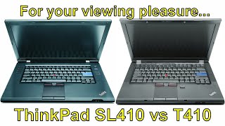 ThinkPad SL410 vs ThinkPad T410 [upl. by Aleac942]