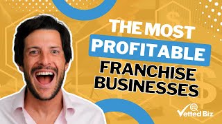 The MOST Profitable FRANCHISE Businesses 💰 [upl. by Hamer]