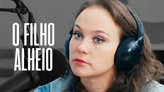 O filho alheio  Filme dublado completo  Filme romântico em Português [upl. by Evangeline578]