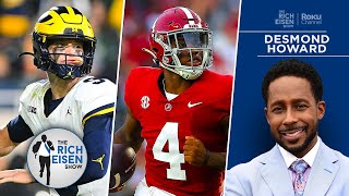 ESPN’s Desmond Howard Breaks Down Michigan vs Alabama amp Washington vs Texas  The Rich Eisen Show [upl. by Ettenaj]