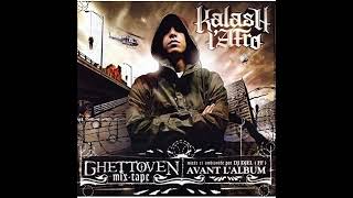 12  KALASH LAFRO  JE PRENDS MA CHANCE  GHETTOVEN MIXTAPE [upl. by Lleznov]