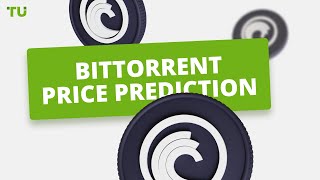 BitTorrent BTT price prediction 2023 2025 2030 [upl. by Nemsaj]