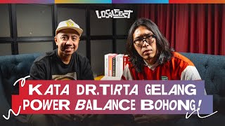 KATA DR TIRTA GELANG POWER BALANCE BOHONG  TanyaTanya Ep 20 with dr Tirta [upl. by Burkle864]