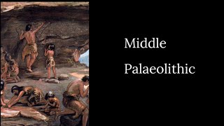 Middle Palaeolithic in 100 Seconds [upl. by Hardner]