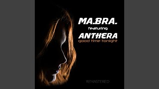 Good time tonight feat Anthera Radio Cut Mix [upl. by Rudolf73]