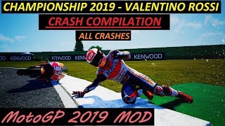 MotoGP 2019 MOD  CRASH COMPILATION  Rossi Championship 2019   PC GAMEPLAY [upl. by Allets]