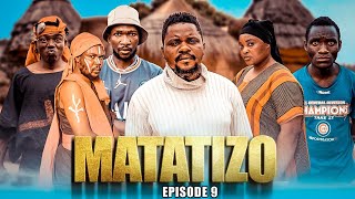 MATATIZO  EPISODE 9  mwanji amp mazonge [upl. by Dnalerb]