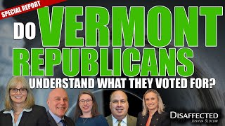 Do Vermont Republicans Understand What They Voted For [upl. by Morgen876]