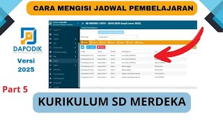 CARA MENGISI JADWAL PEMBELAJARAN KURIKULUM MERDEKA DI DAPODIK 2025 [upl. by Yrovi]