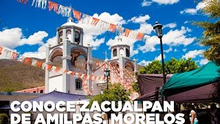 Zacualpan de Amilpas Morelos ¿Qué hacer [upl. by Suh]