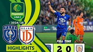 HIGHLIGHTS PSPS PEKANBARU VS DEJAN FC LIGA 2 INDONESIA [upl. by Salaidh]